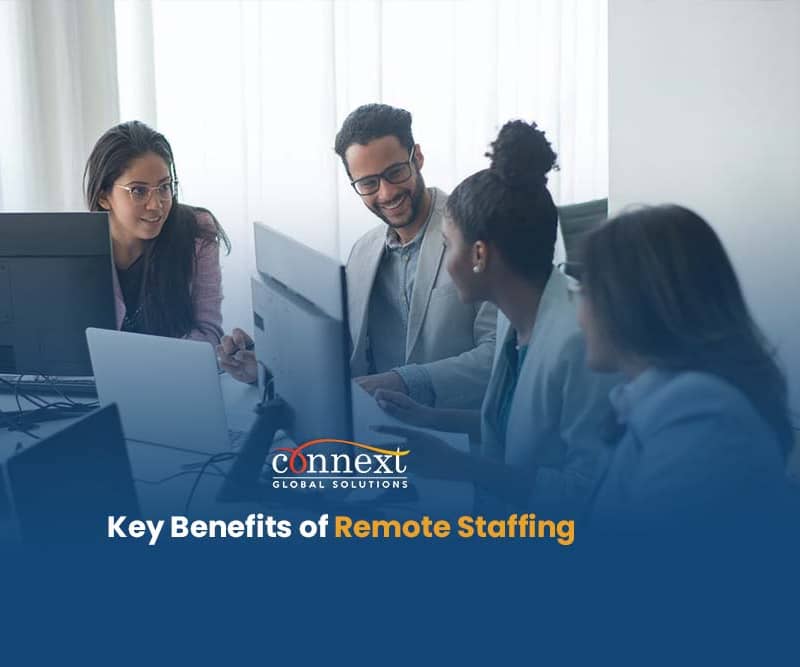 Key Benefits of Remote Staffing