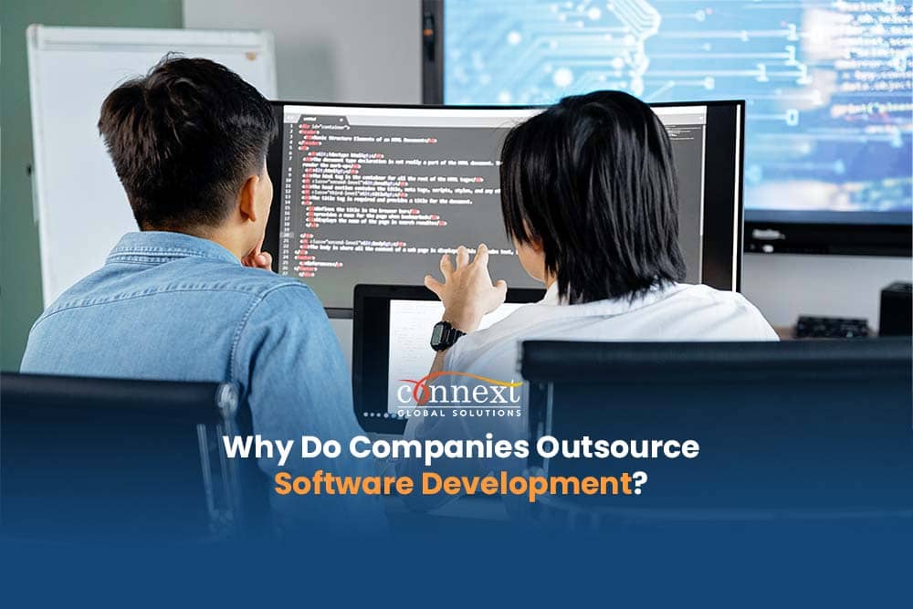 Why Do Companies Outsource Software Development? 