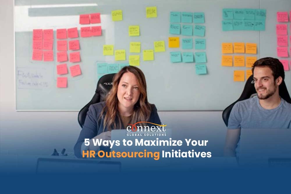 5 Ways To Maximize Your Company’s HR Outsourcing Initiatives
