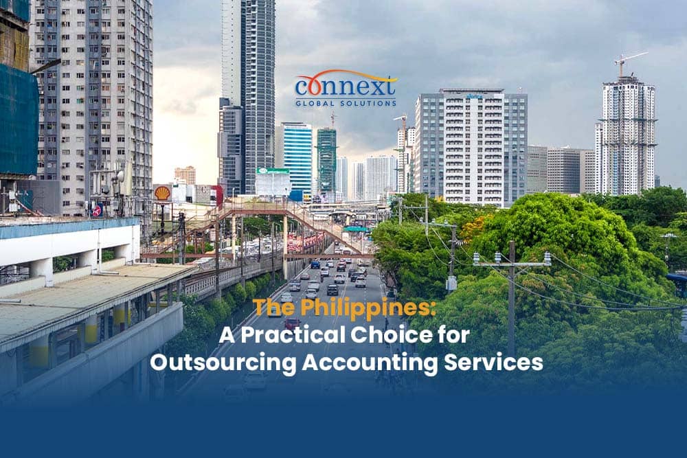 The Philippines: A Practical Choice for Outsourcing Accounting Services