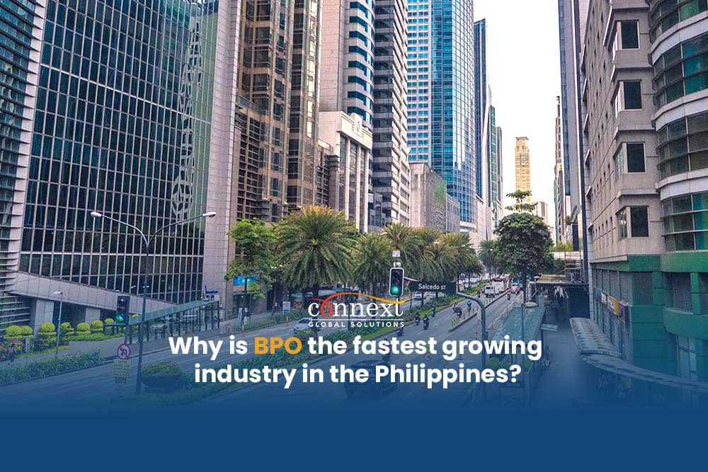 Why is BPO the fastest growing industry in the Philippines?