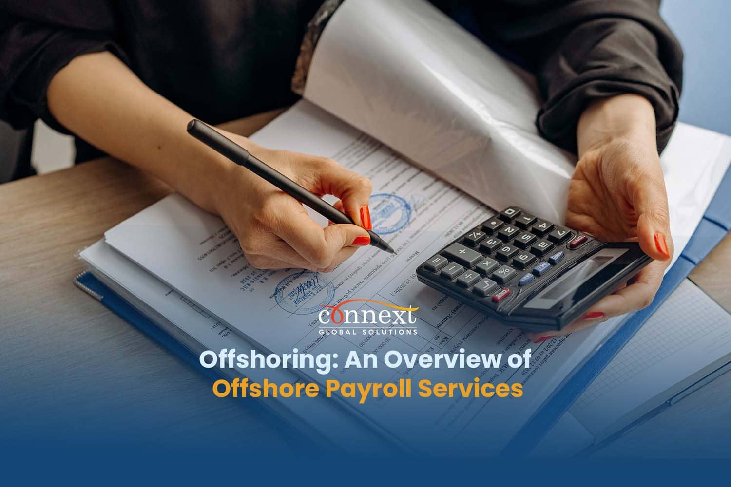 Offshoring: An Overview of Offshore Payroll Services