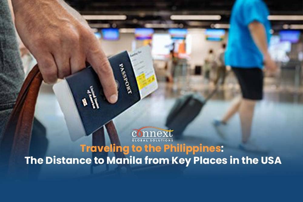 Traveling to the Philippines: The Distance to Manila from Key Places in the USA