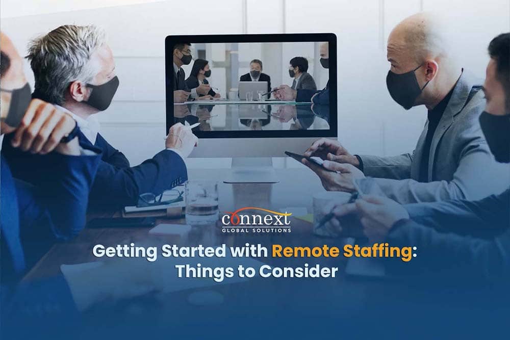 Getting Started with Remote Staffing: Things to Consider