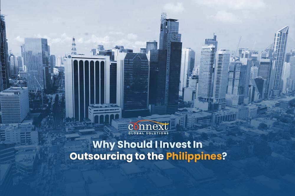 Why Should I Invest In Outsourcing to the Philippines?