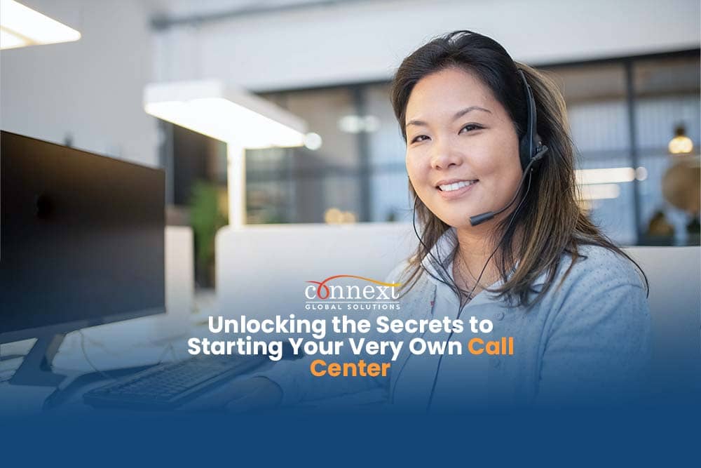 Unlocking the Secrets to Starting Your Very Own Call Center