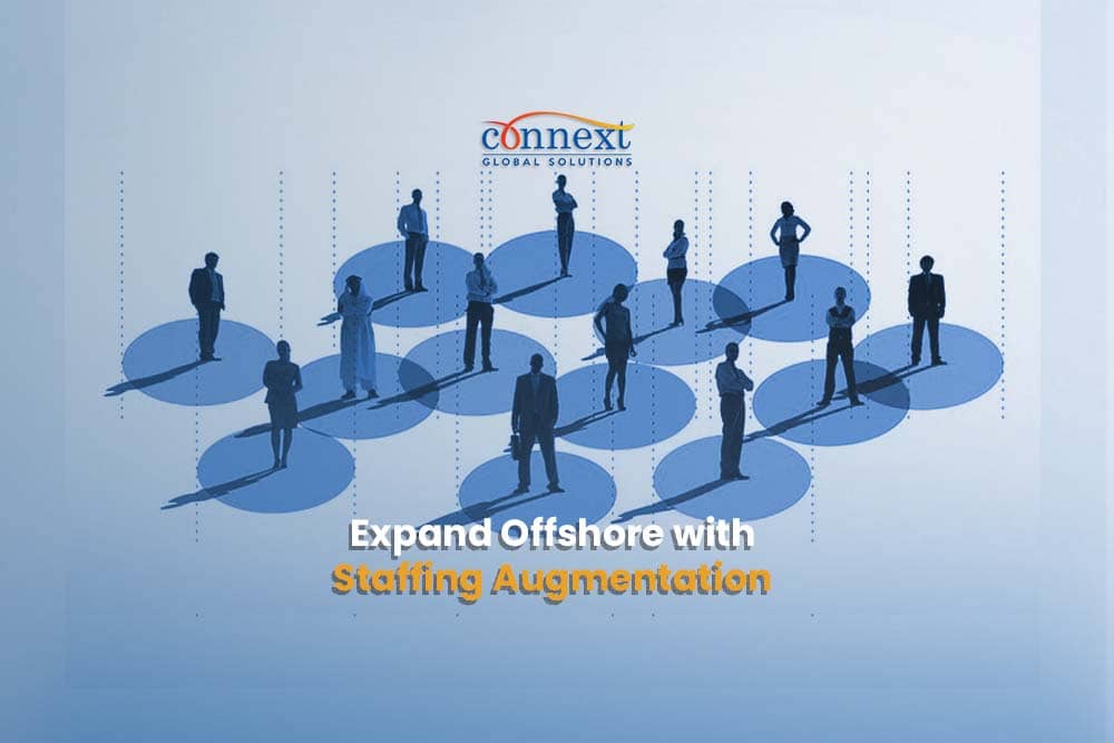 Expand Offshore with Staffing Augmentation – Best Practices and Benefits [2022]