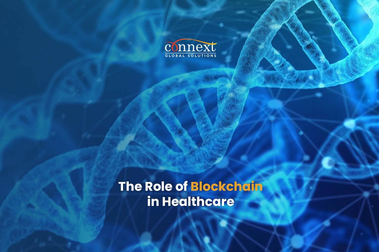 The Role of Blockchain in Healthcare
