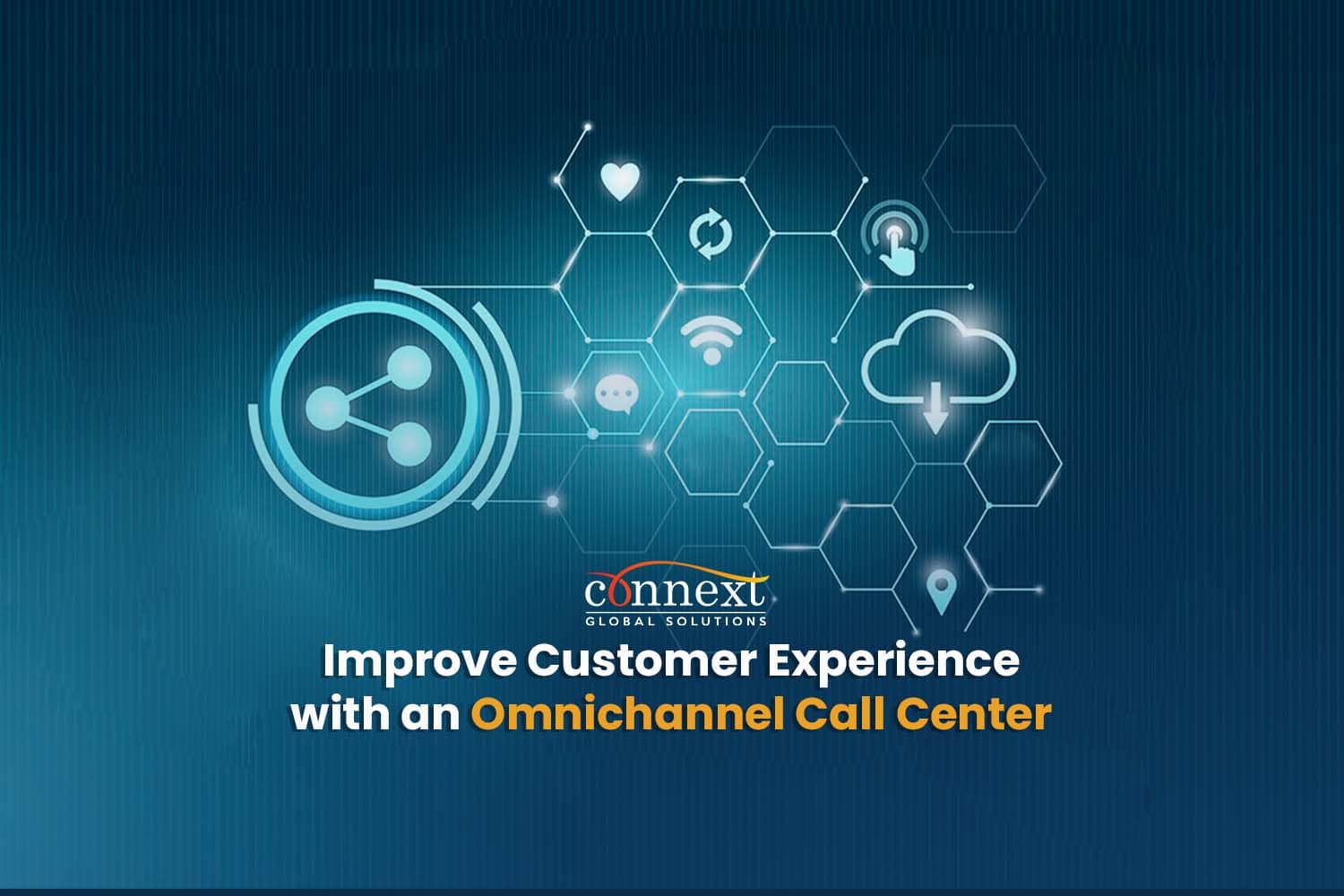 Improve Customer Experience with an Omnichannel Call Center