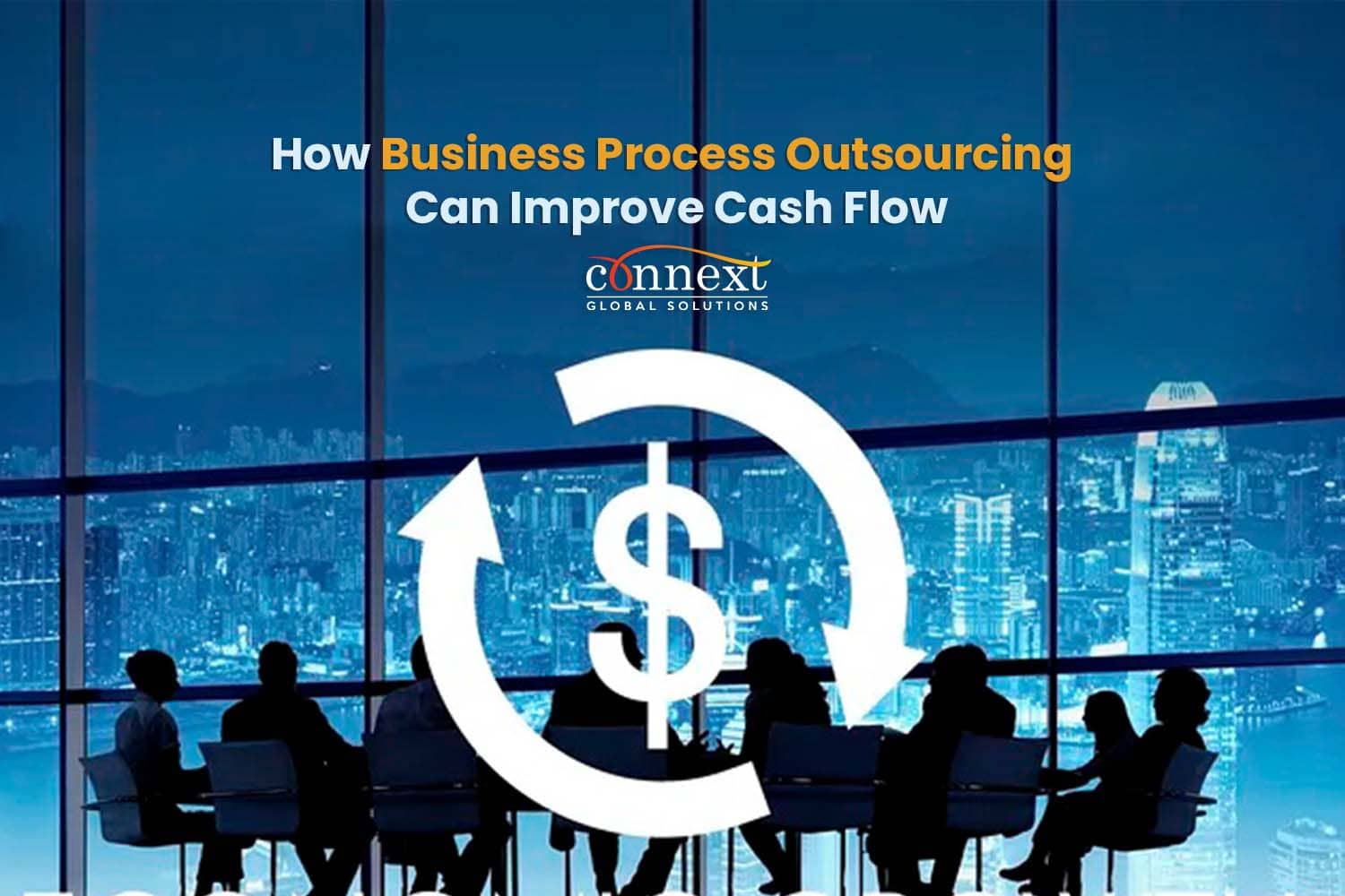 How Business Process Outsourcing Can Improve Cash Flow