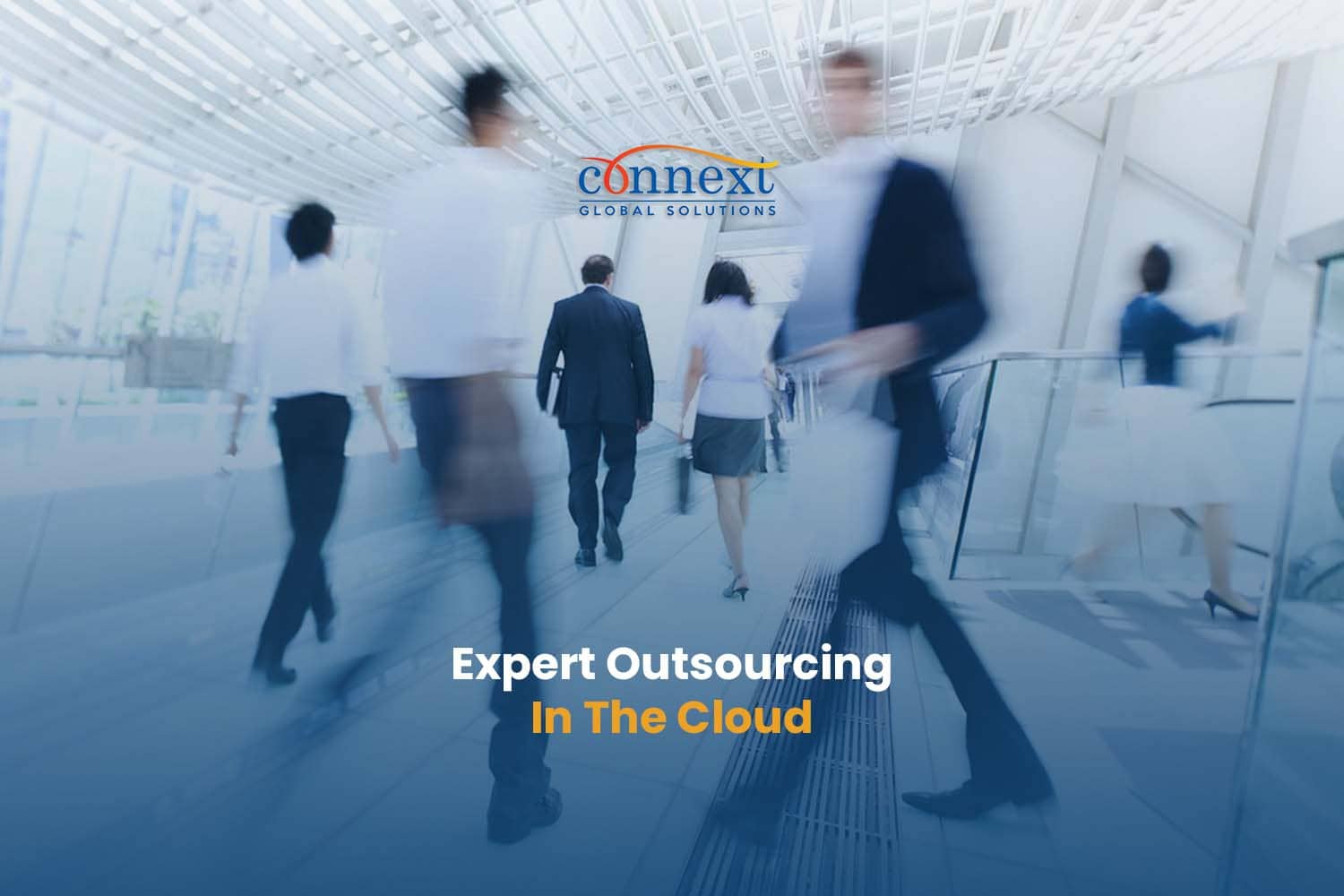 Connext: Expert Business Process Outsourcing In The Cloud