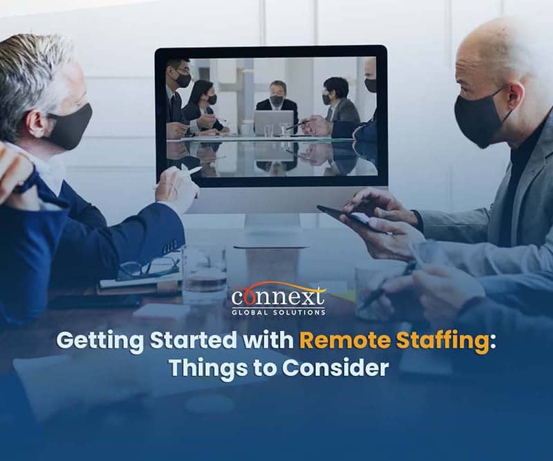 Getting Started with Remote Staffing: Things to Consider