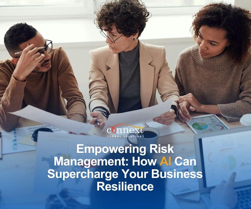 Empowering Risk Management: How AI Can Supercharge Your Business Resilience