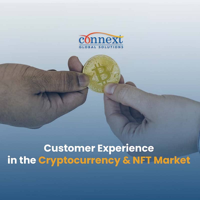 Customer Experience in the Cryptocurrency and NFT Market