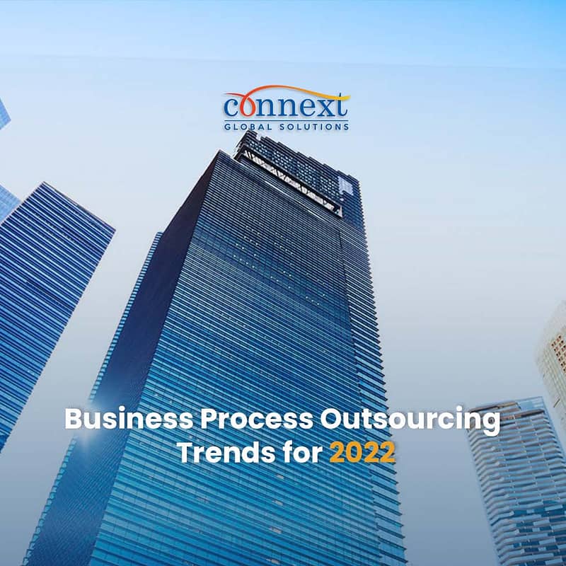 Building corporate Business process outsourcing industrytechnology business trends 2022 Cloud connectivity