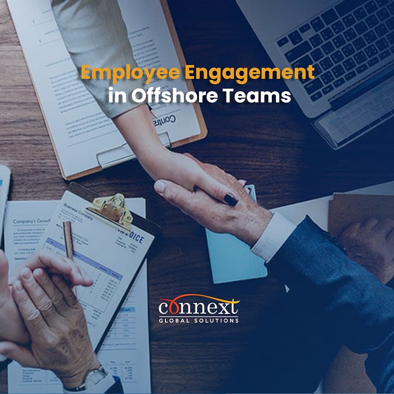 Employee Engagement in Offshore Teams BPO Offshore Team Business process outsourcing Cloud connectivity
