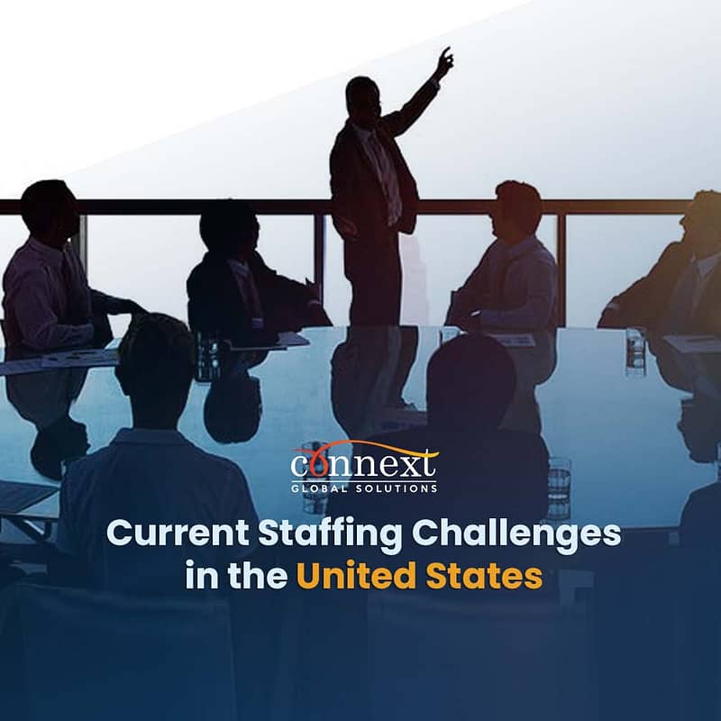 Current Staffing Challenges in the United States