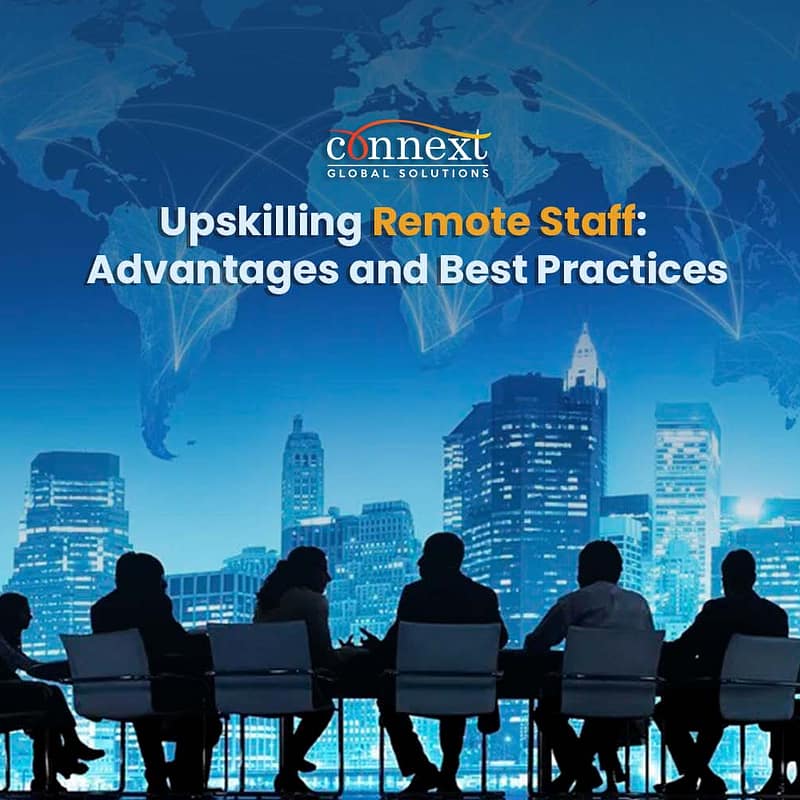 Upskilling Remote Staff Advantages and Best Practices