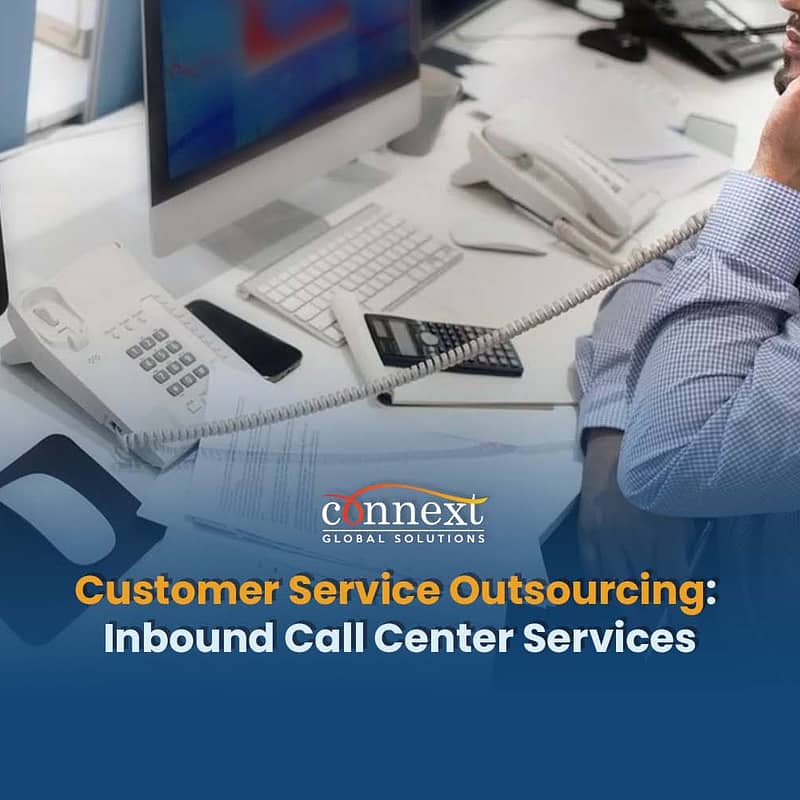 Customer Service Outsourcing: Inbound Call Center Services