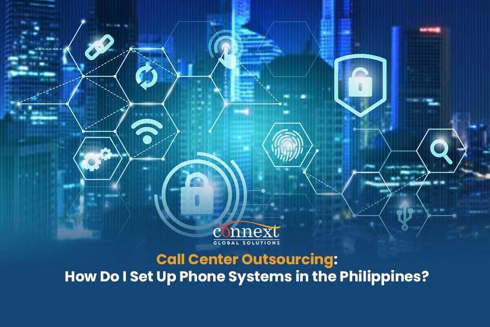 Call Center Outsourcing: How Do I Set Up Phone Systems in the Philippines?