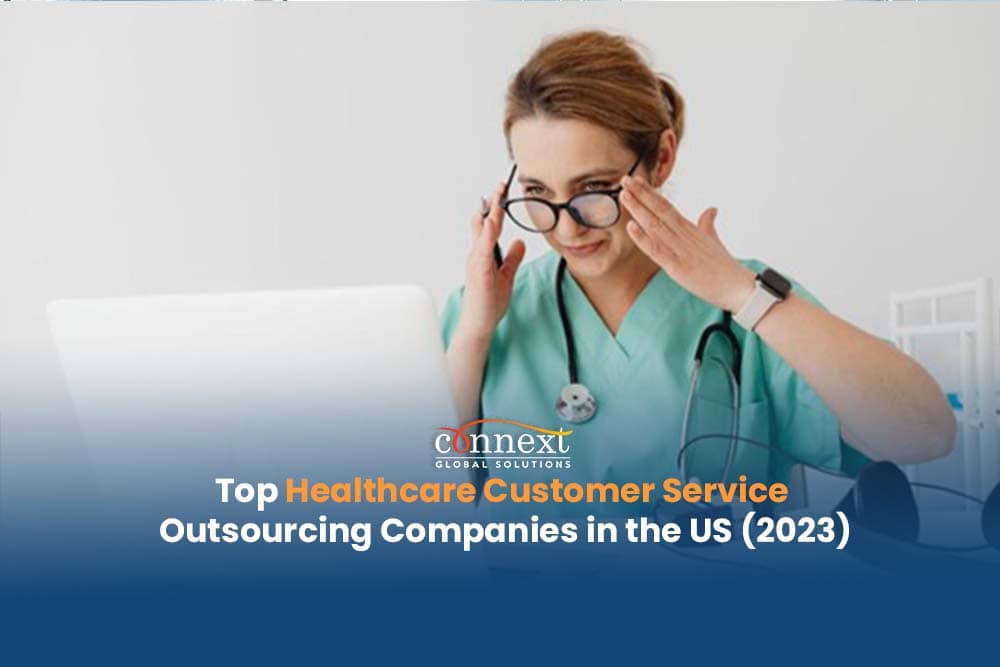 Top Healthcare Customer Service Outsourcing Companies in the US (2023)