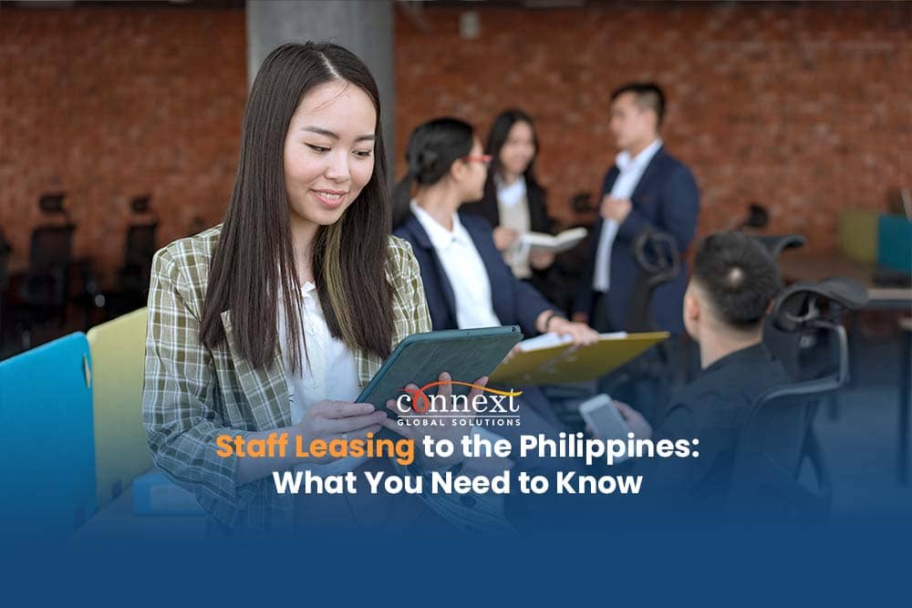 Staff Leasing to the Philippines: What You Need to Know