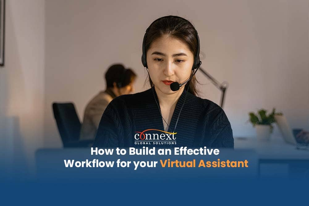 How to Build an Effective Workflow for your Virtual Assistant