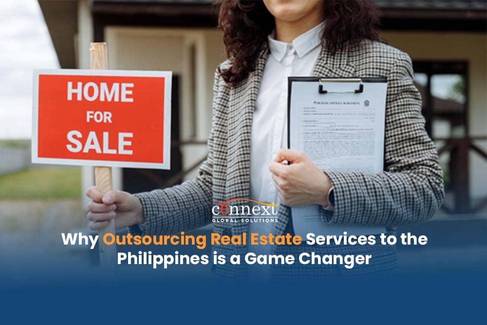 Why Outsourcing Real Estate Services to the Philippines is a Game Changer