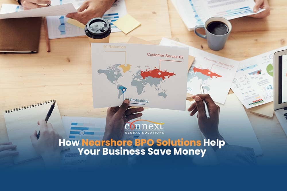 How Nearshore BPO Solutions Help Your Business Save Money 