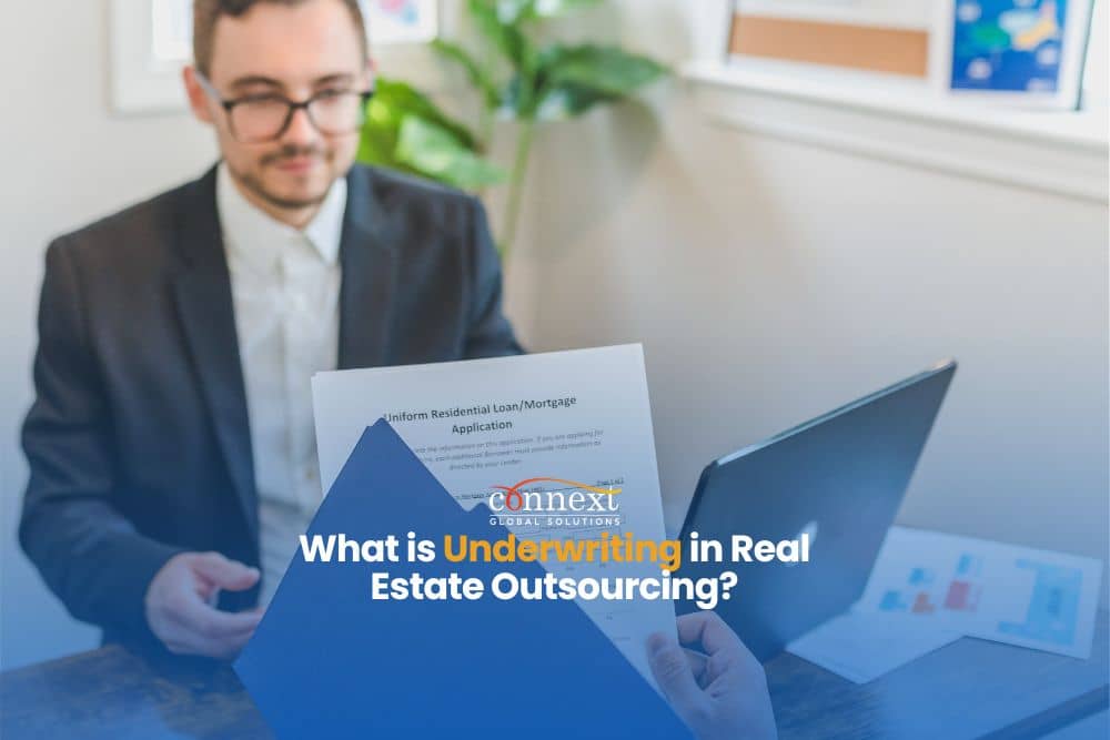 How Underwriting in Real Estate Outsourcing Enhances Business Growth