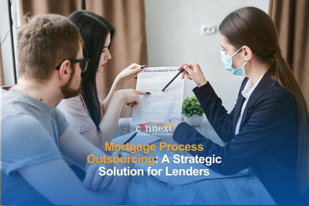Mortgage Process Outsourcing: A Strategic Solution for Lenders