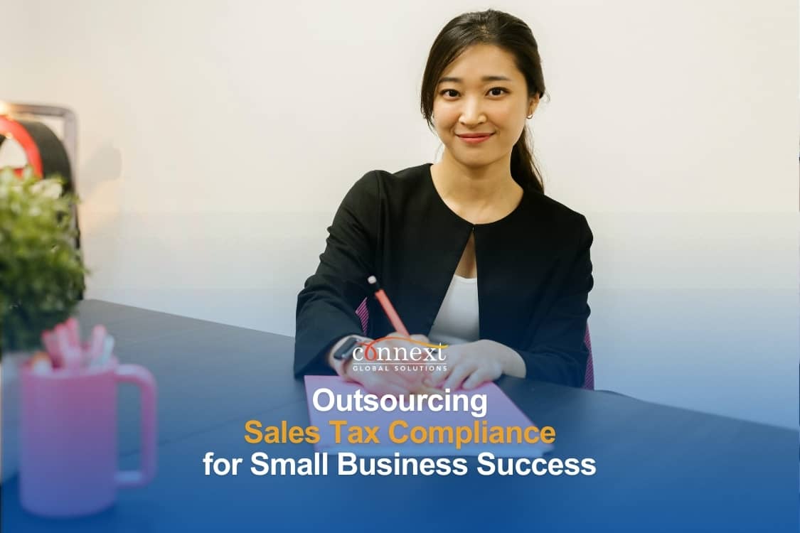 Outsourcing Sales Tax Compliance for Small Business Success