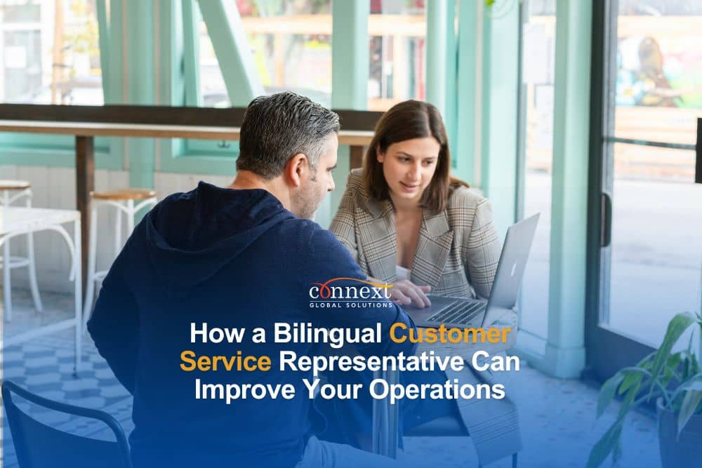 How a Bilingual Customer Service Representative Can Improve Your Operations