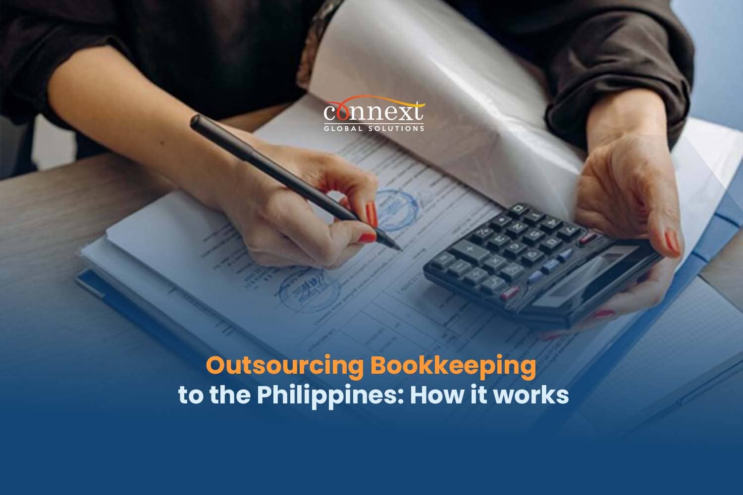 Outsourcing Bookkeeping to the Philippines: How it works