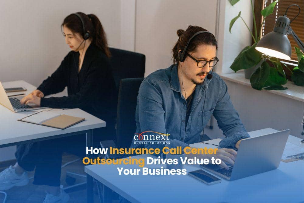 How Insurance Call Center Business Process Outsourcing Drives Value to Your Business