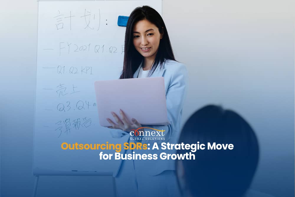 Outsourcing Sales Development Representatives (SDRs): A Strategic Move for Business Growth